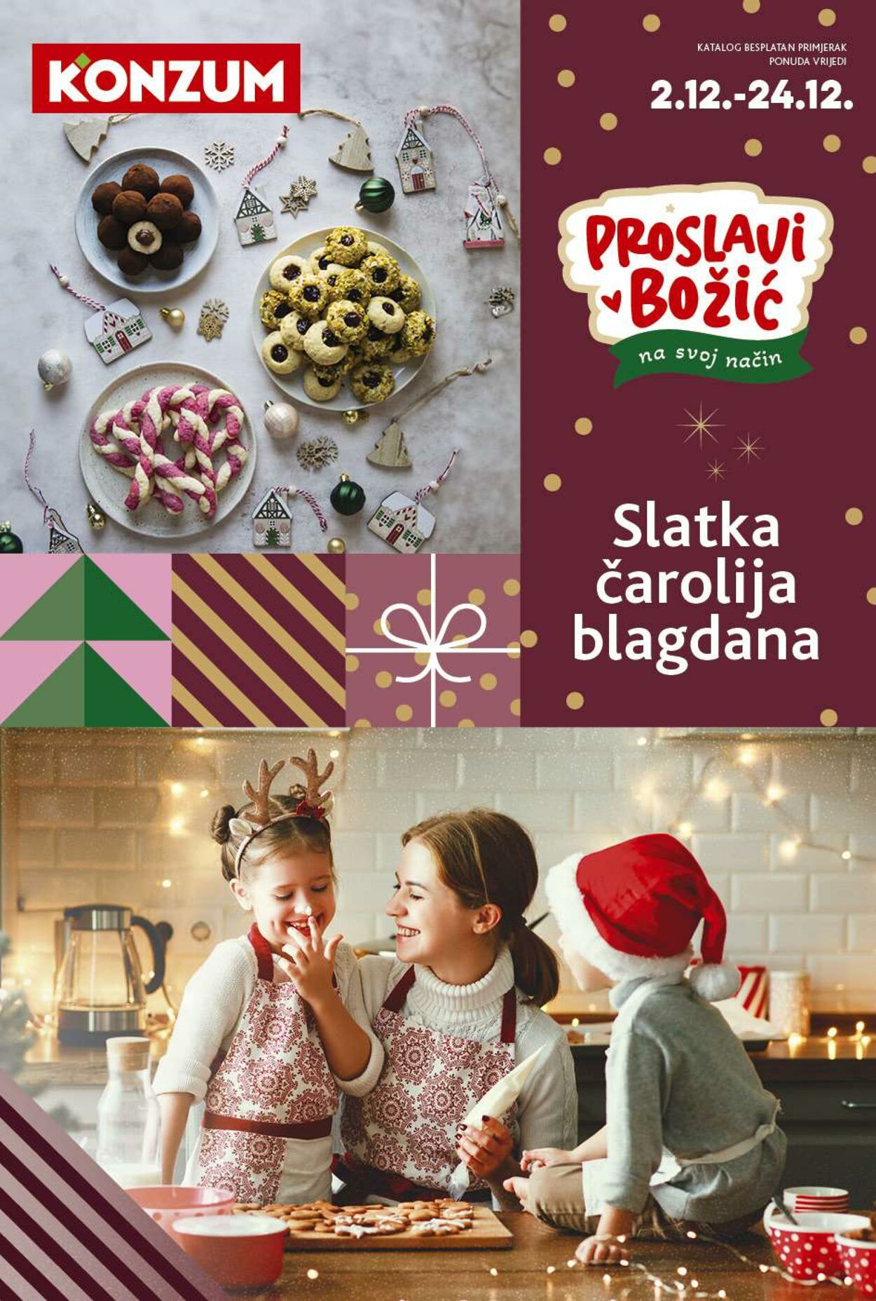 Katalog Konzum - Katalog Kolači                        2.12. - 24.12. 2 pro., 2024 - 24 pro., 2024